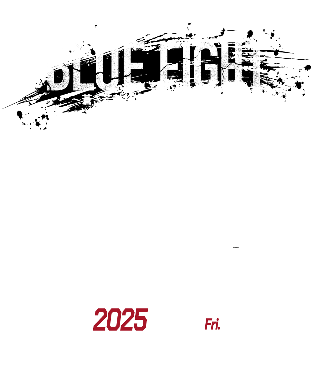 映画『BLUE FIGHT 〜蒼き若者たちのブレイキングダウン〜』⽊下暖⽇　吉澤要⼈　篠⽥⿇⾥⼦　⼟屋アンナ　久遠 親　やべきょうすけ　⼀ノ瀬ワタル　加藤⼩夏　仲野 温　カルマ　中⼭翔貴　せーや　真⽥理希　⼤平修蔵　⽥中美久　⾦⼦ノブアキ　寺島 進　⾼橋克典　GACKT　監督：三池崇史　 脚本：樹林 伸　 音楽：遠藤浩二　原作：樹林 伸  YOAKE FILM　エグゼクティブプロデューサー：朝倉未来　溝口勇児　チーフプロデューサー：丹羽多聞アンドリウ　プロデューサー：坂美佐子 前田茂司撮影：北 信康（J.S.C.）　照明：柴田雄大　録音：中村 淳　美術：坂本 朗　装飾・小道具：前田 陽 伊藤実穂　編集：相良直一郎　キャラクタースーパーバイザー：前田勇弥　スタントコーディネーター：辻井啓伺 出口正義　アクション指導：矢部享祐　キャスティングプロデューサー：山口正志 平出千尋　キャスティングスーパーバイザー:柿崎ゆうじ　SNSプロデューサー：秦健一郎　ラインプロデューサー：今井朝幸 奥野邦洋 土川はな　助監督：倉橋龍介　制作担当：青山右京　製作：YOAKE FILM  BACKSTAGE　制作プロダクション：OLM　制作協力：楽映舎　配給：ギャガ / YOAKE FILM 